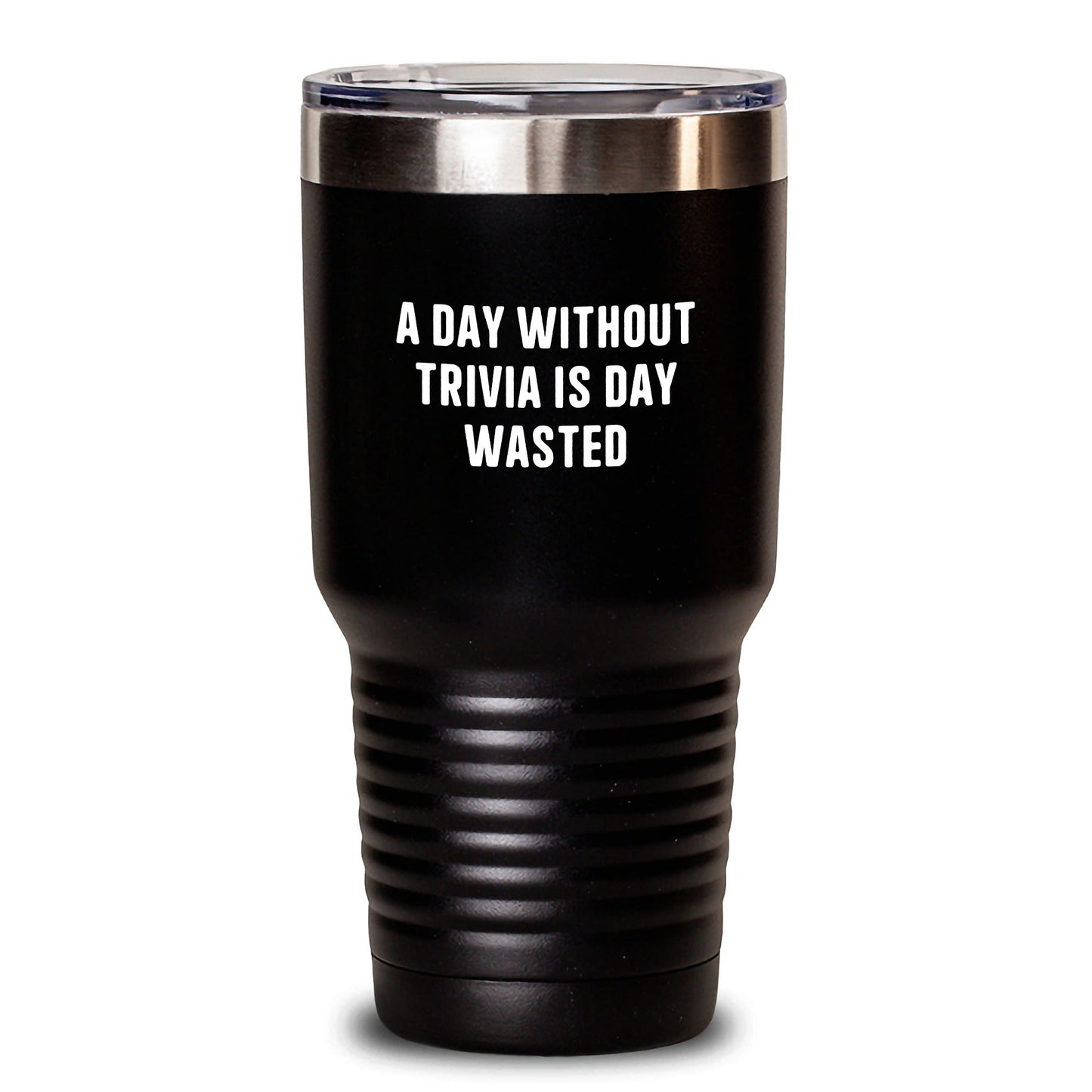 Trivia Enthusiasts' Delight, Funny Gifts from Friends for Trivia Lovers, A Day Without Trivia Is Day Wasted, Tumbler Gifts for Birthday - The Buy Boom