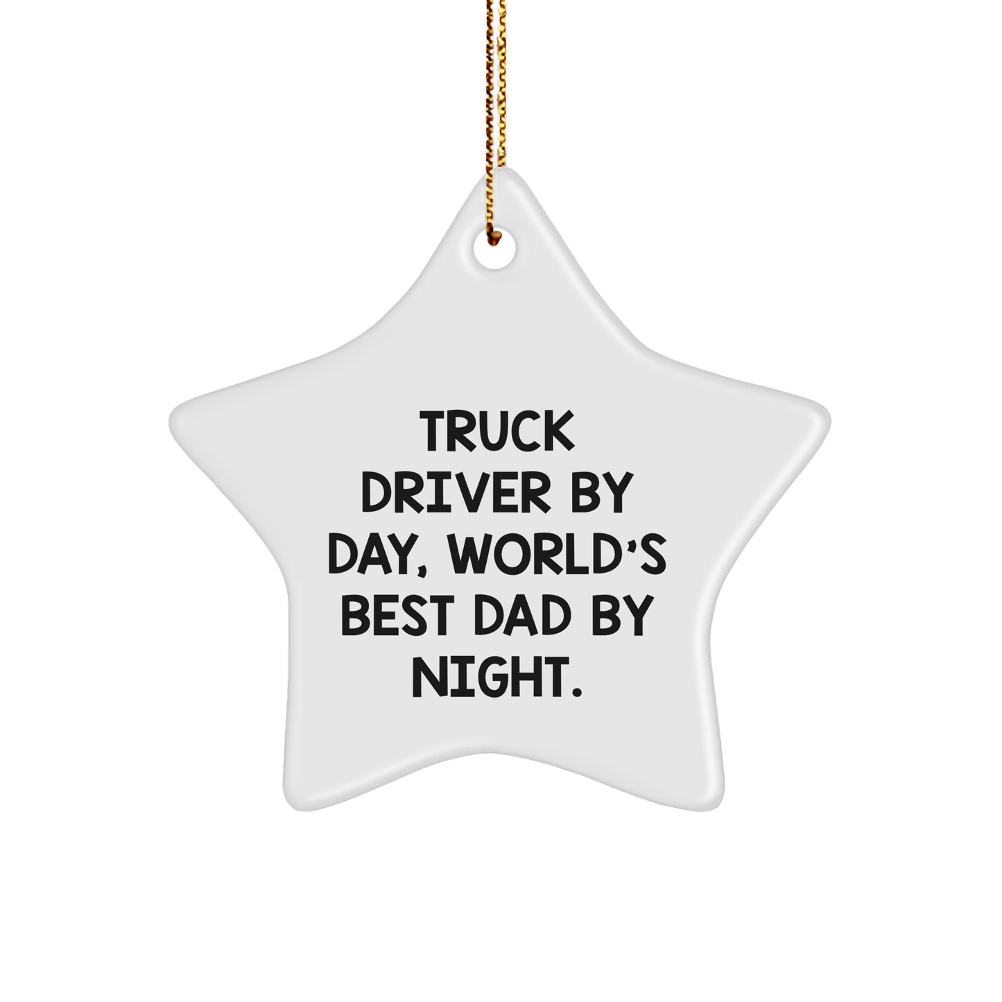 Truck Driver Gifts from Friends, Unique Truck Driver Star Ornament, Funny Quote Christmas Unique Gift for Men - The Buy Boom