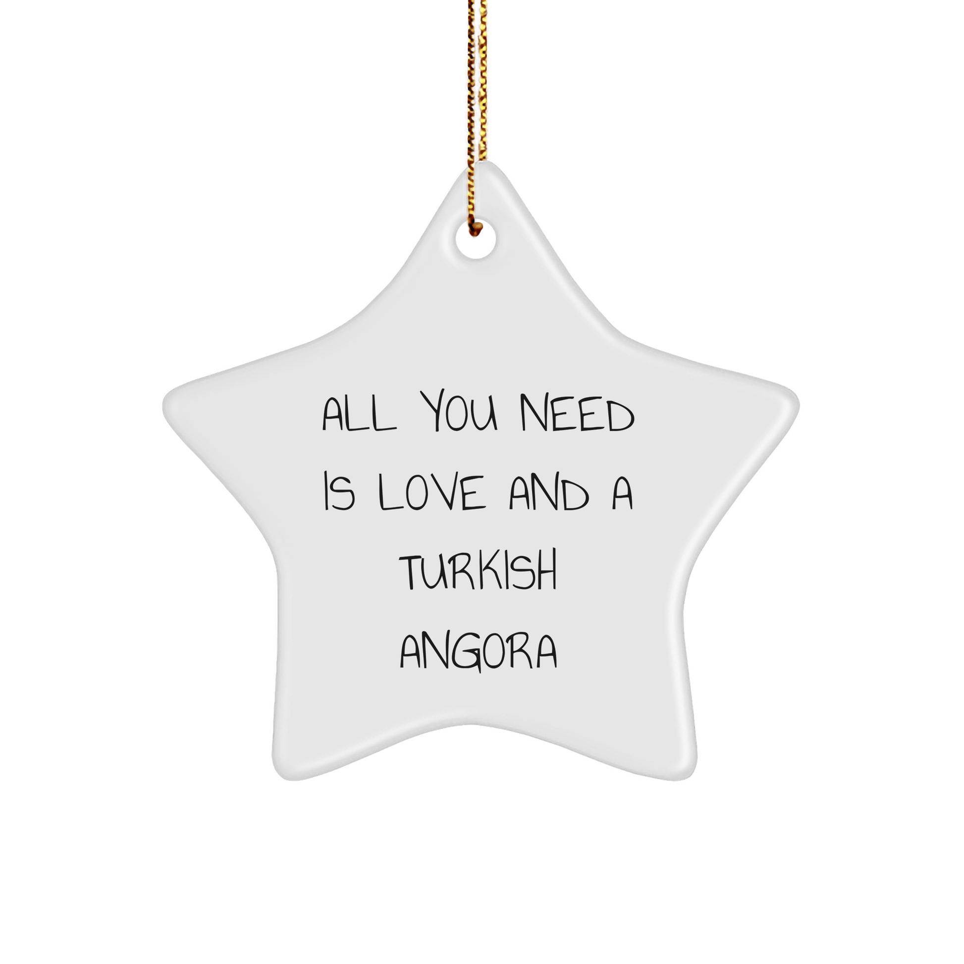 Turkish Angora Cat Lovers Gifts from Friends for Christmas, 'All You Need Is Love And A Turkish Angora' Star Ornament - The Buy Boom