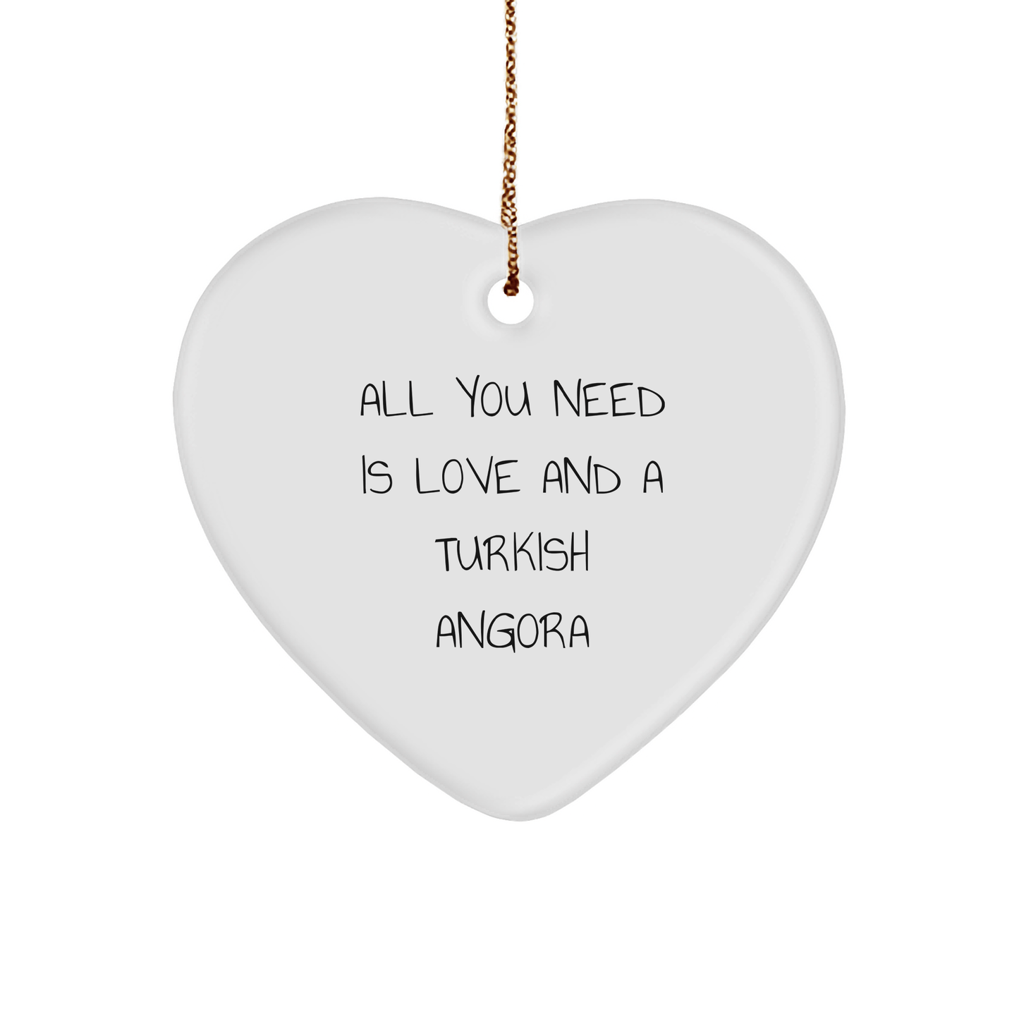 Turkish Angora Cat Lover's Heart Ornament, Gifts from Friends and Family, 'All You Need Is Love And A Turkish Angora', Christmas Unique Gifts - The Buy Boom