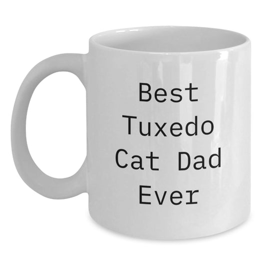 Tuxedo Cat Dad Ever, Funny White Coffee Mug Gifts for Him, Unique Graduation Gifts from Friends, Family, or Coworkers - The Buy Boom