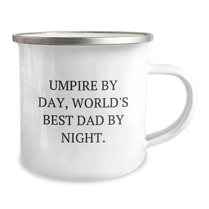 Umpire By Day, Funny Gifts for Umpires, World's Best Dad By Night - 12 oz Camping Mug for Birthday - The Buy Boom