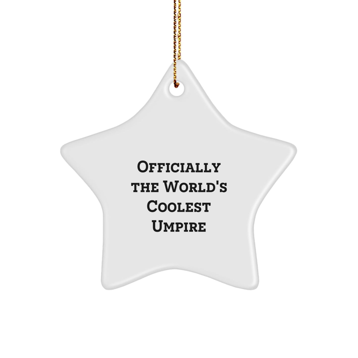 Umpire Gifts for Christmas - 'Officially The World's Coolest Umpire' Star Ornament, White, 3.25\ - The Buy Boom