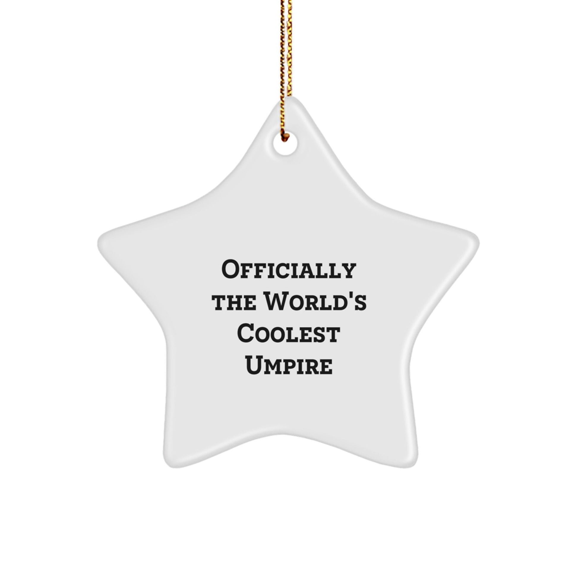 Umpire Gifts for Christmas - 'Officially The World's Coolest Umpire' Star Ornament, White, 3.25\ - The Buy Boom