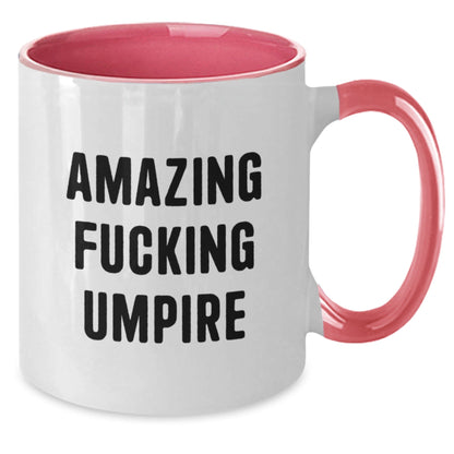 Umpire Gifts from Friends - Funny Two Tone Coffee Mug for Men - Amazing F - king Umpire Umpire Christmas Unique - The Buy Boom
