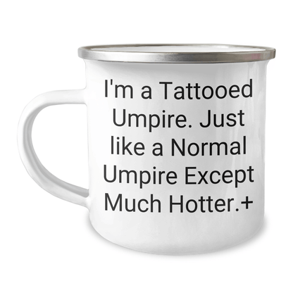 Umpire Gifts from Friends to Men - Funny Tattooed Umpire Camping Mug, 12 oz Capacity, Stainless Steel with Enamel Finish, Perfect Graduation Unique Gifts - The Buy Boom