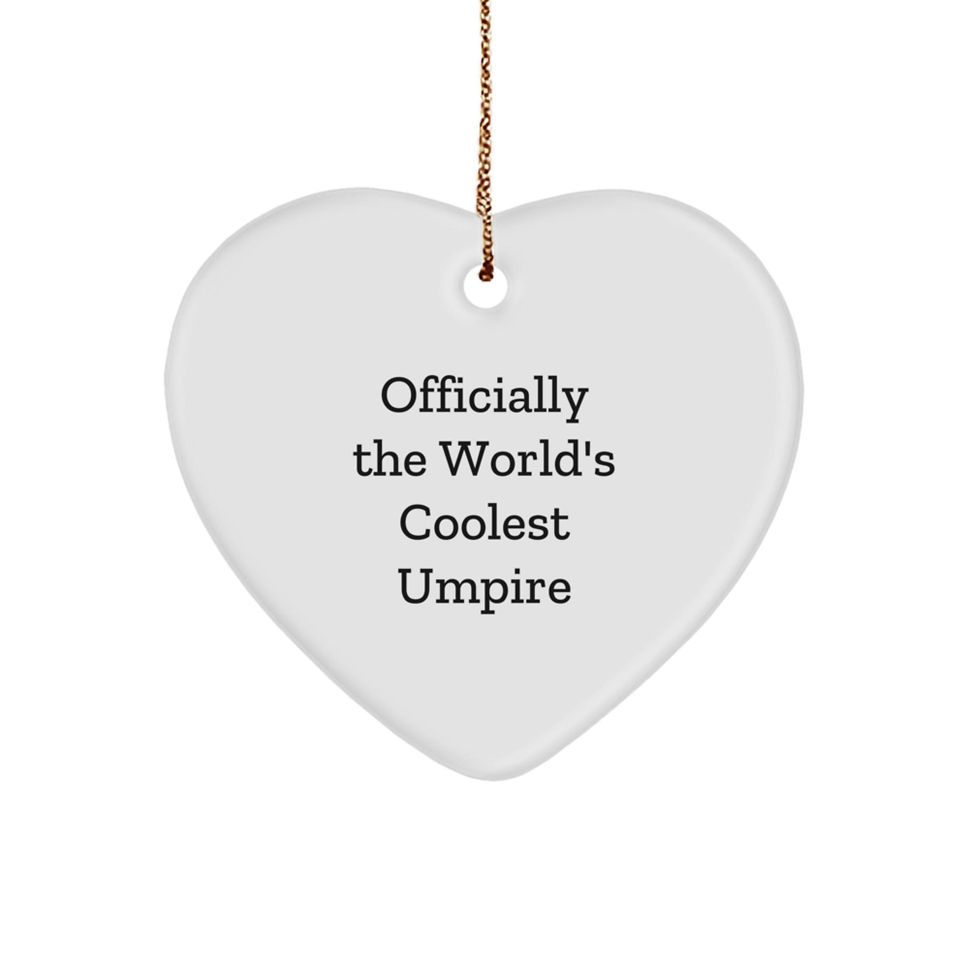 Umpire Gifts from Friends, Umpire Heart Ornament, 'Officially The World's Coolest Umpire', Funny Umpire Gifts for Umpire, Christmas Unique Gifts - The Buy Boom