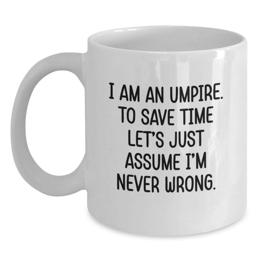 Umpire Humor Gifts from Friends to Umpire Men, Funny White Coffee Mug for Graduation Unique Gifts - The Buy Boom