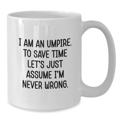 Umpire Humor Gifts from Friends to Umpire Men, Funny White Coffee Mug for Graduation Unique Gifts - The Buy Boom