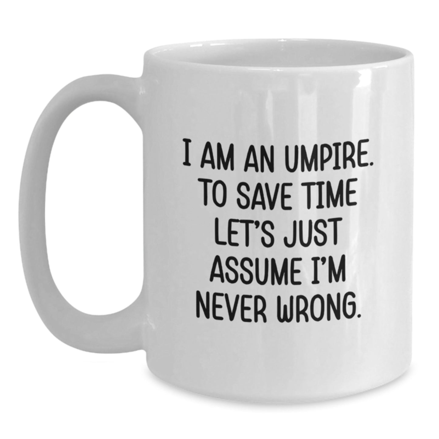 Umpire Humor Gifts from Friends to Umpire Men, Funny White Coffee Mug for Graduation Unique Gifts - The Buy Boom