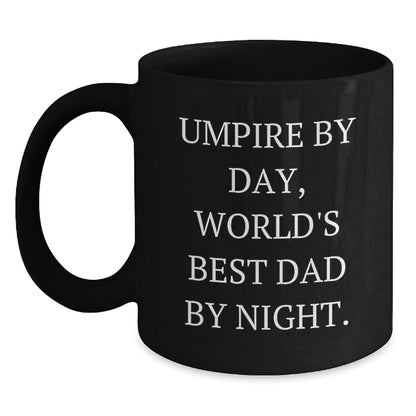 Umpire Humor Gifts from Men to Friends, Unique Birthday Unique Gifts for Umpire Lovers, Funny Black Coffee Mug - The Buy Boom