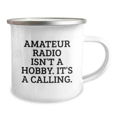 Unique Amateur Radio Gifts for Men, Funny Camping Mug for Hams, 'Amateur Radio Isn't A Hobby. It's A Calling.' - The Buy Boom