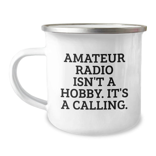 Unique Amateur Radio Gifts for Men, Funny Camping Mug for Hams, 'Amateur Radio Isn't A Hobby. It's A Calling.' - The Buy Boom