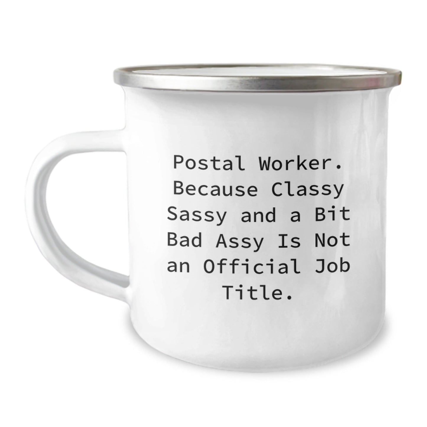 Unique Christmas Unique Gifts for Postal Workers - Classy Sassy Postal Worker Camping Mug, Funny Quote, Stainless Steel - The Buy Boom