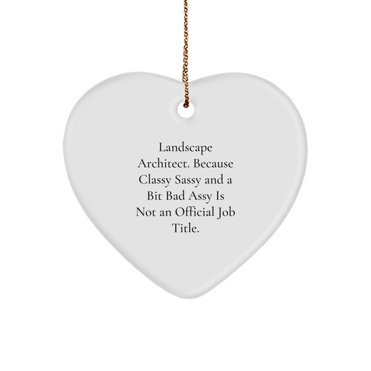 Unique Gifts for Landscape Architect, Funny Heart Ornament, Christmas Decoration, Gifts from Friends, Friends Gifts for Landscape Architect - The Buy Boom