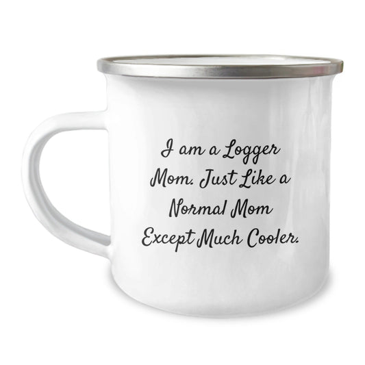 Unique Logger Gifts for Him, Funny Logger Mom Camping Mug, Perfect Christmas Unique Gift from Family, Friends, or Coworkers - The Buy Boom