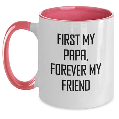 Unique Papa Gifts from Men, Christmas Unique Mugs for Papa, 'First My Papa, Forever My Friend' Funny Coffee Mugs - The Buy Boom