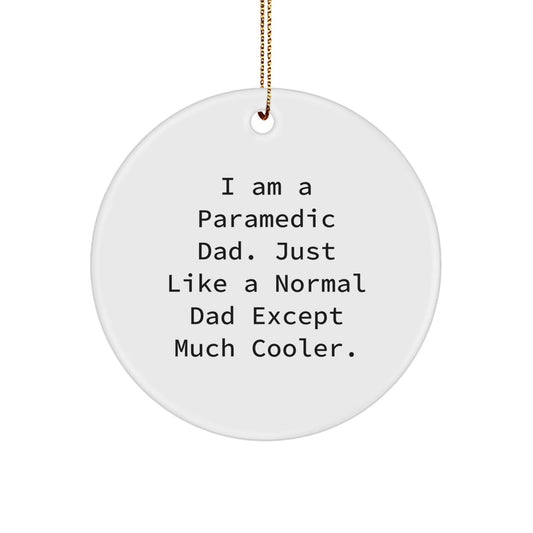 Unique Rescue Worker Christmas Unique Gifts from Men for Rescue Worker Dads - 'I Am A Rescue Worker Dad' Circle Ornament - The Buy Boom