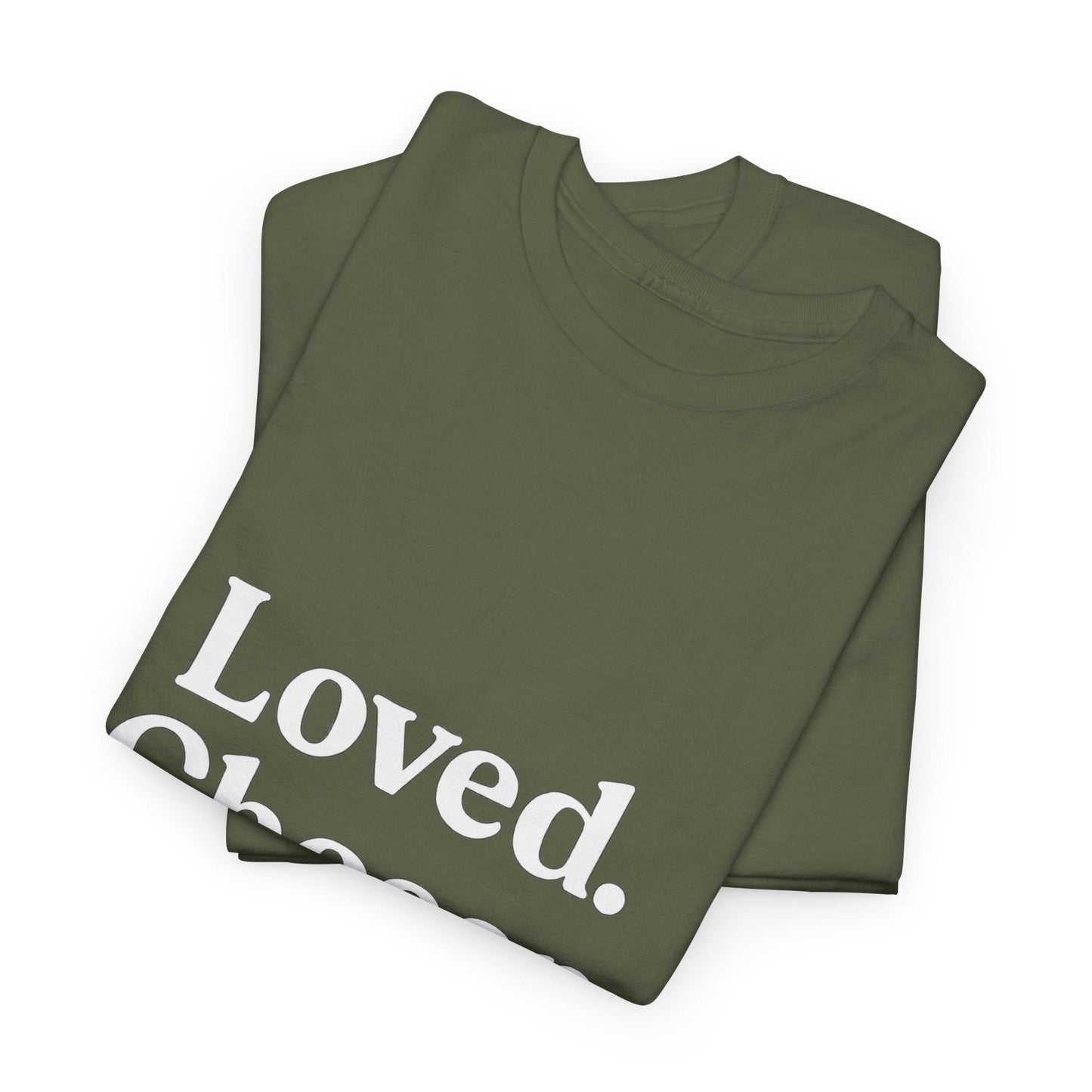 Unisex Cotton Tee - "Loved. Chosen. Enough." Inspirational Apparel - The Buy Boom