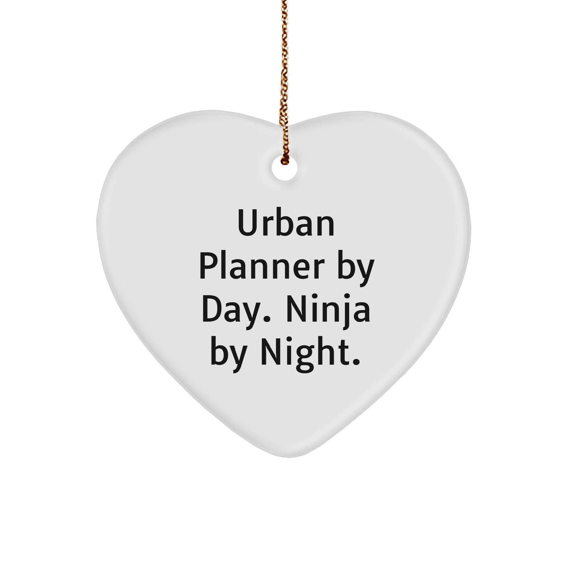 Urban Planner Gifts from Friends - Heart Ornament By Day. Ninja By Night. - Funny Christmas Unique Gift for Urban Planner - The Buy Boom