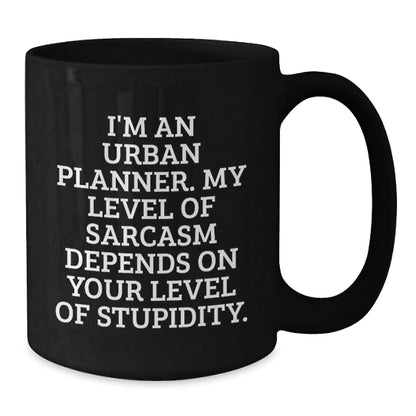 Urban Planner Gifts | Funny Sarcasm Black Coffee Mug for Graduation, Gifts from Friends, Family, or Coworkers for Urban Planner, 'I'm An Urban Planner' - The Buy Boom
