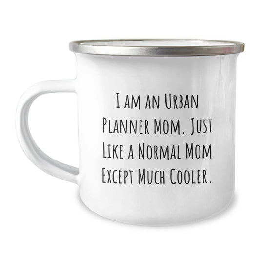 Urban Planner Mom Gifts, Camping Mug, I Am An Urban Planner Mom, Fun Christmas Unique Gifts for Friends Family - The Buy Boom