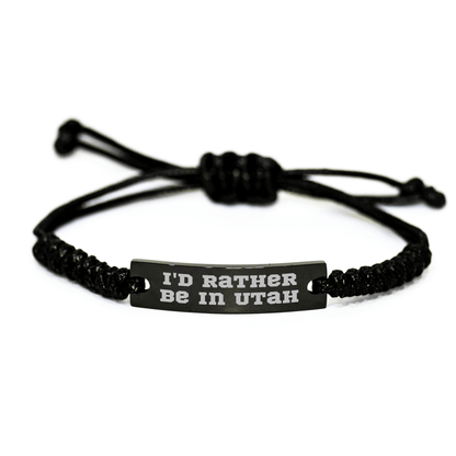 Utah Inspired Funny Rope Bracelets, I'd Rather Be In Utah Quote, Adjustable Black Stainless Steel Rope Gift for Men, Unique Father's Day Unique Gifts from Friends, Family - The Buy Boom