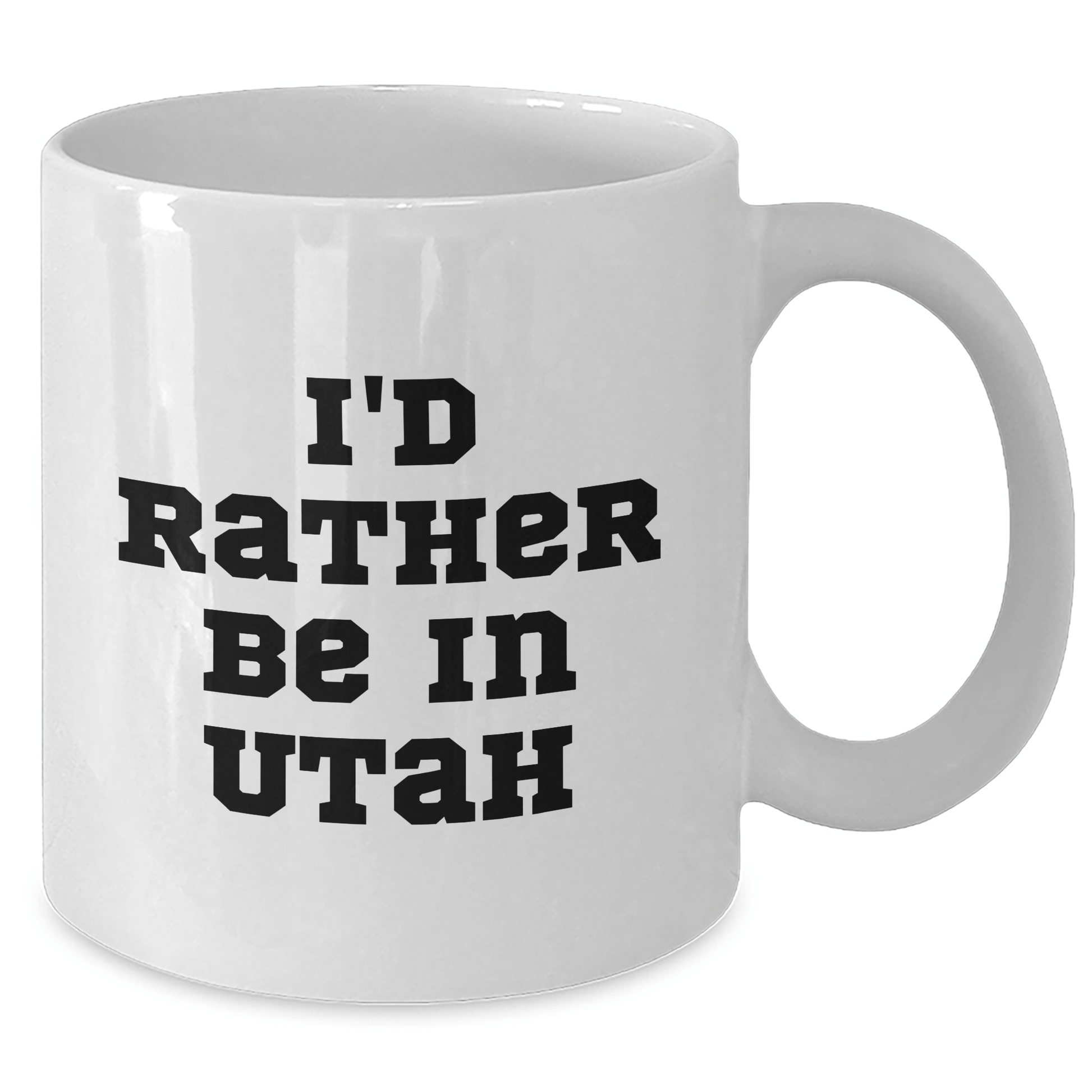 Utah Lovers Gifts from Friends and Family - 'I'd Rather Be In Utah' Funny Quote White Coffee Mug, 11oz or 15oz Capacity, Ceramic, Microwave & Dishwasher Safe - The Buy Boom