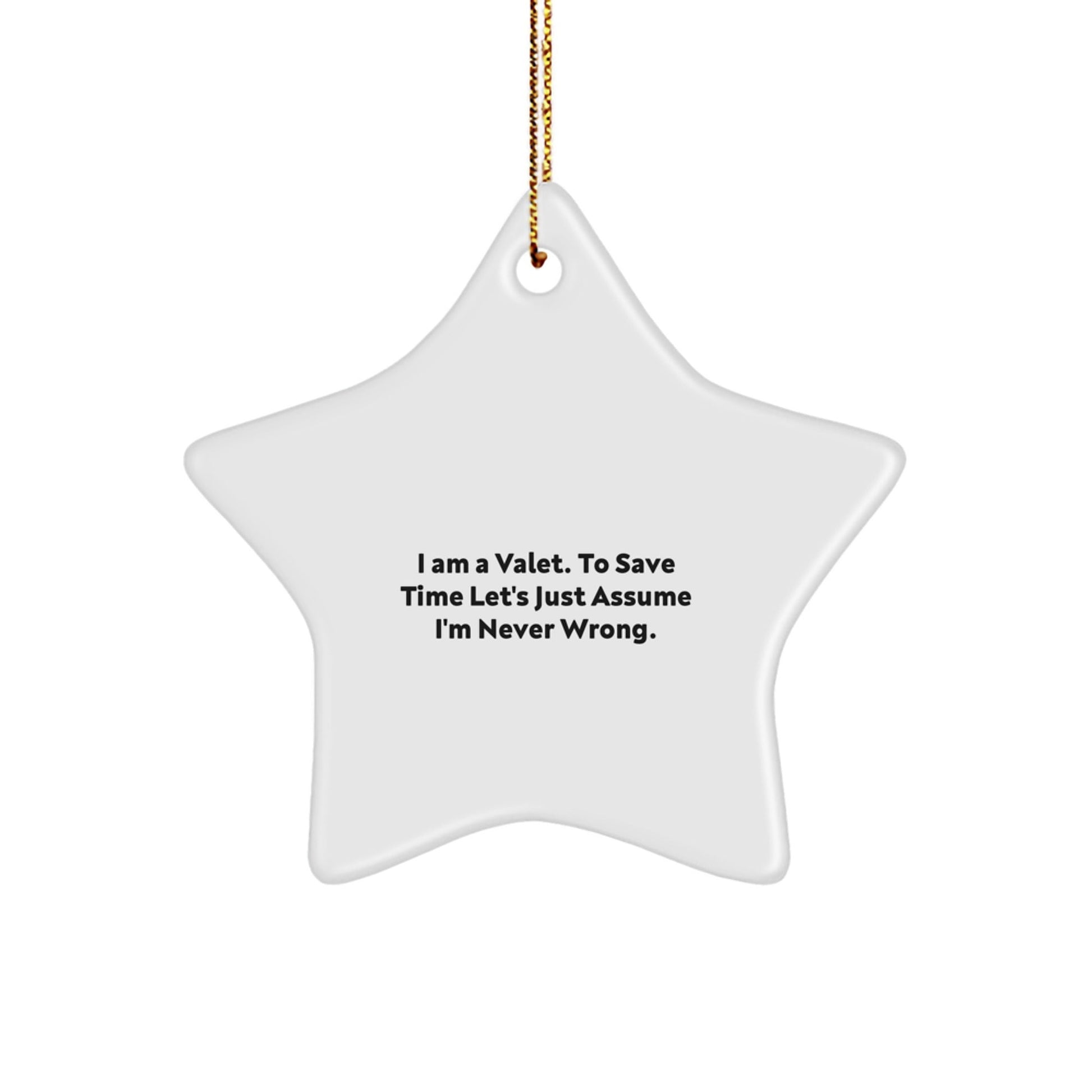 Valet Christmas Unique Gifts from Friends to Men Valet Star Ornament Funny Quote - The Buy Boom
