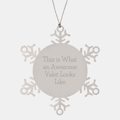 Valet Gifts from Friends, Valet Snowflake Ornament, Funny Quote 'This Is What An Awesome Valet Looks Like', Christmas Unique Gifts for Men, Women, Family - The Buy Boom
