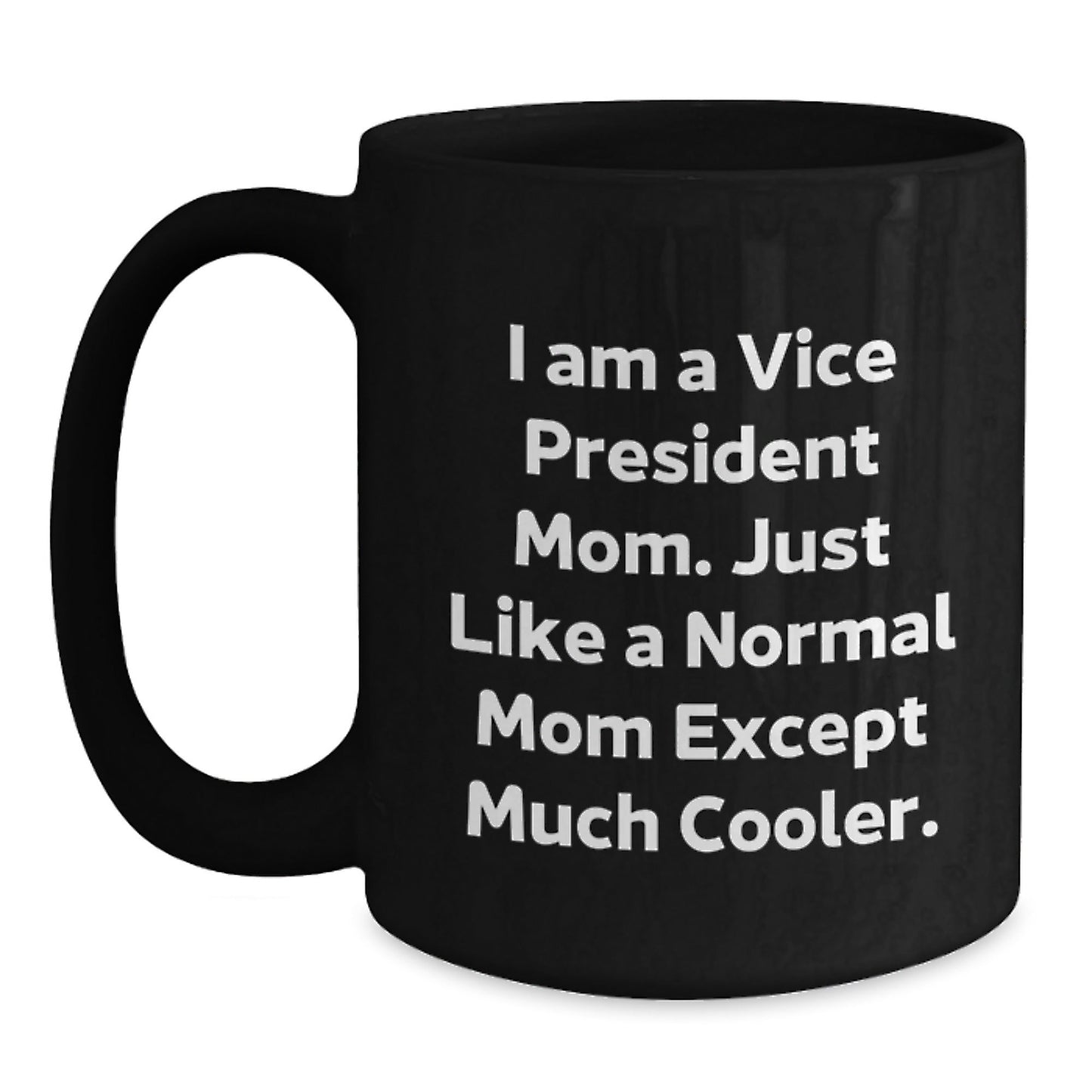 Vice President Mom Gifts, Funny Christmas Black Coffee Mug for Vice President Men Women Friends Family - The Buy Boom