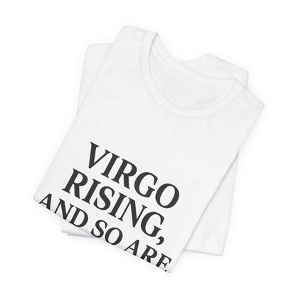 Virgo Rising T-Shirt – Funny Astrology Tee | Zodiac Sign Shirt | Horoscope Gift for Birthdays or Friends - The Buy Boom