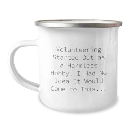 Volunteering Camping Mug, Funny Quote, Gifts from Family to Friends for Christmas Unique Gifts - The Buy Boom