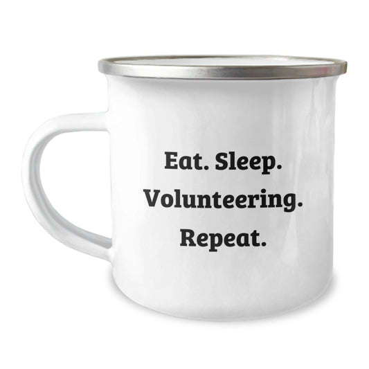 Volunteering Inspirational Gifts for Friends and Family, Eat. Sleep. Volunteering. Repeat. Funny Quote Camping Mug, Graduation Unique Gifts from Men, Women, Coworkers - The Buy Boom