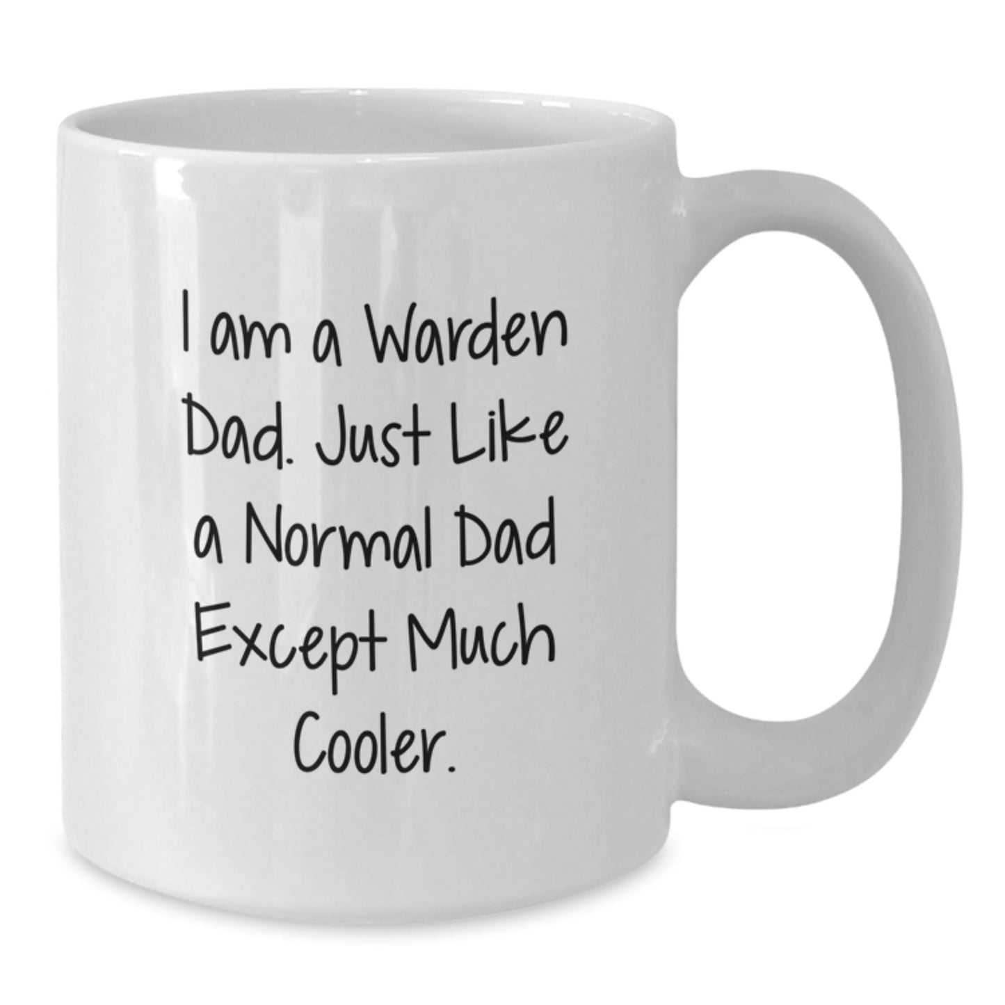 Warden Dad Gifts, Funny White Coffee Mug for Graduation from Friends, Family, or Coworkers, 'I Am A Warden Dad' - The Buy Boom