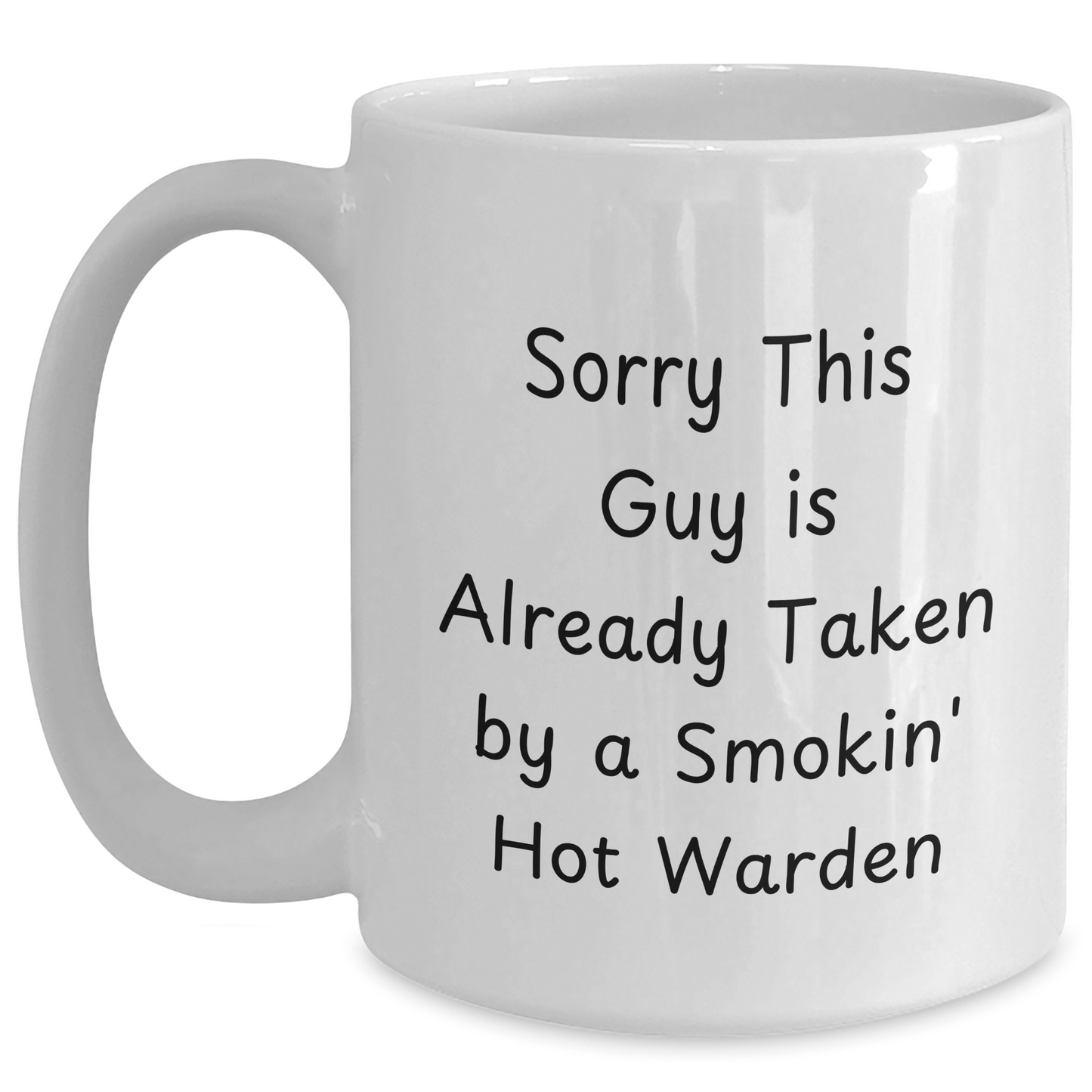 Warden Gifts, Funny Quote Coffee Mug, Gifts from Men to Warden, 11oz or 15oz White Ceramic, Microwave and Dishwasher Safe - The Buy Boom