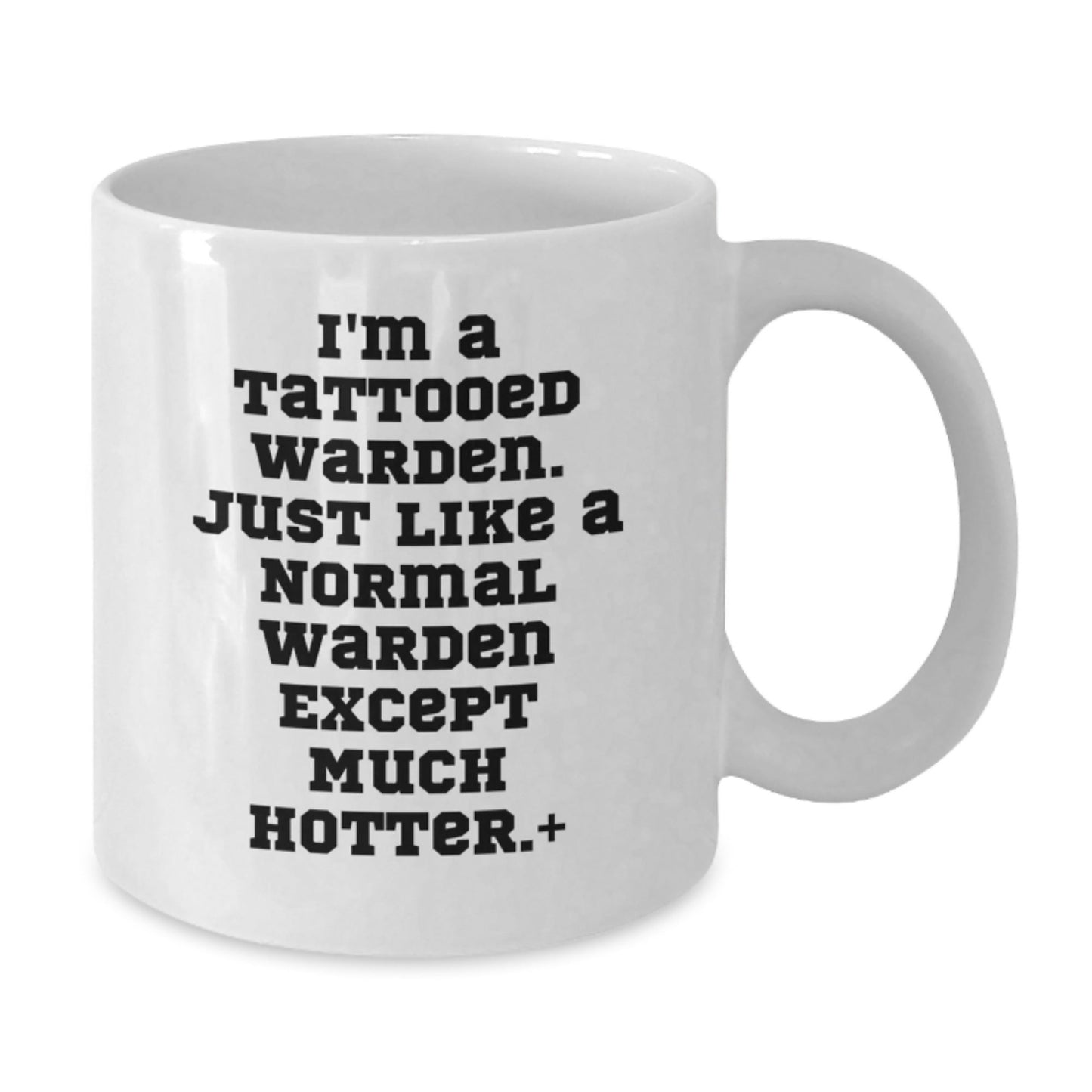 Warden Gifts Funny White Coffee Mug, Birthday Unique Presents from Friends, Inspirational Quote for Warden, 11oz or 15oz, Ceramic, Microwave, Dishwasher Safe - The Buy Boom