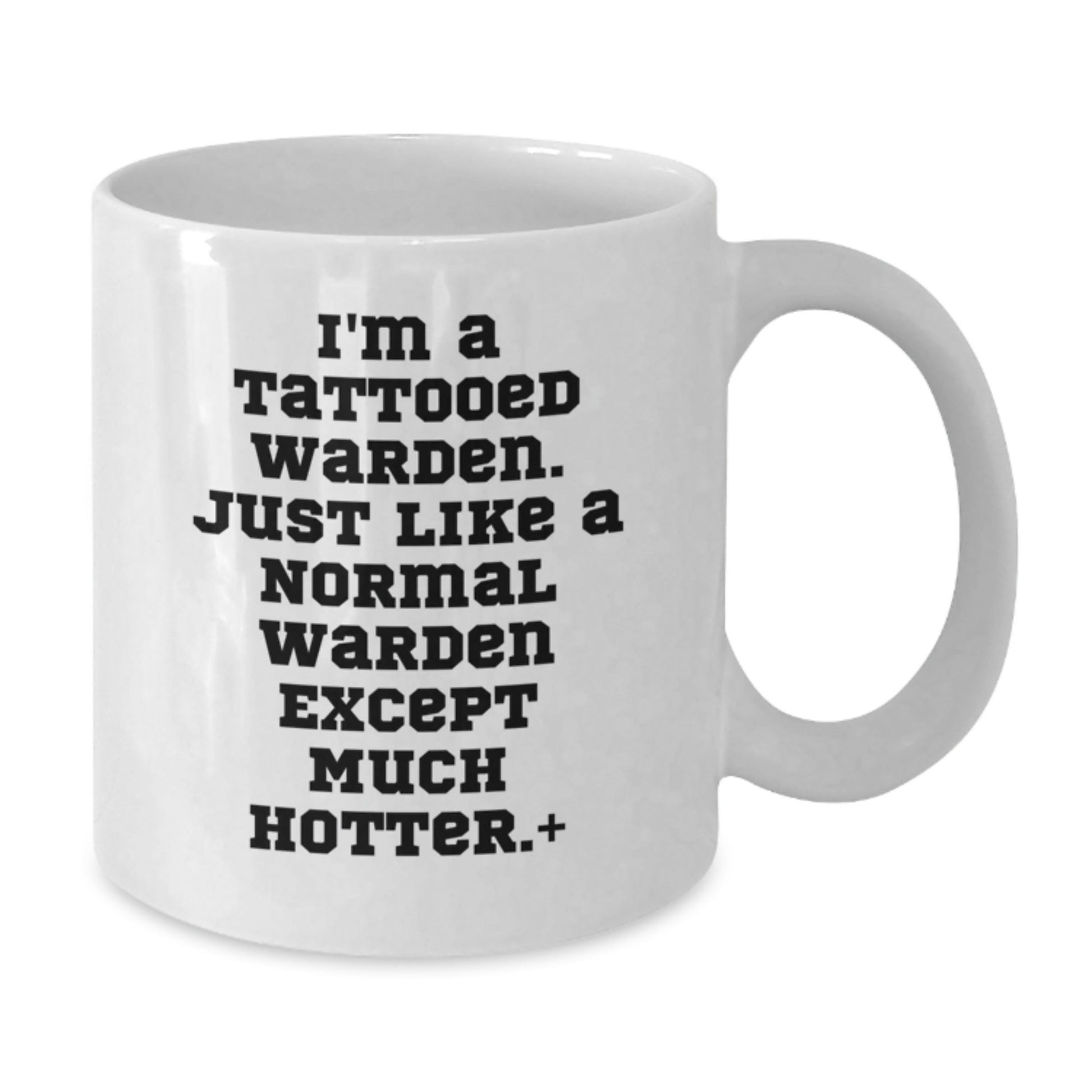 Warden Gifts Funny White Coffee Mug, Birthday Unique Presents from Friends, Inspirational Quote for Warden, 11oz or 15oz, Ceramic, Microwave, Dishwasher Safe - The Buy Boom