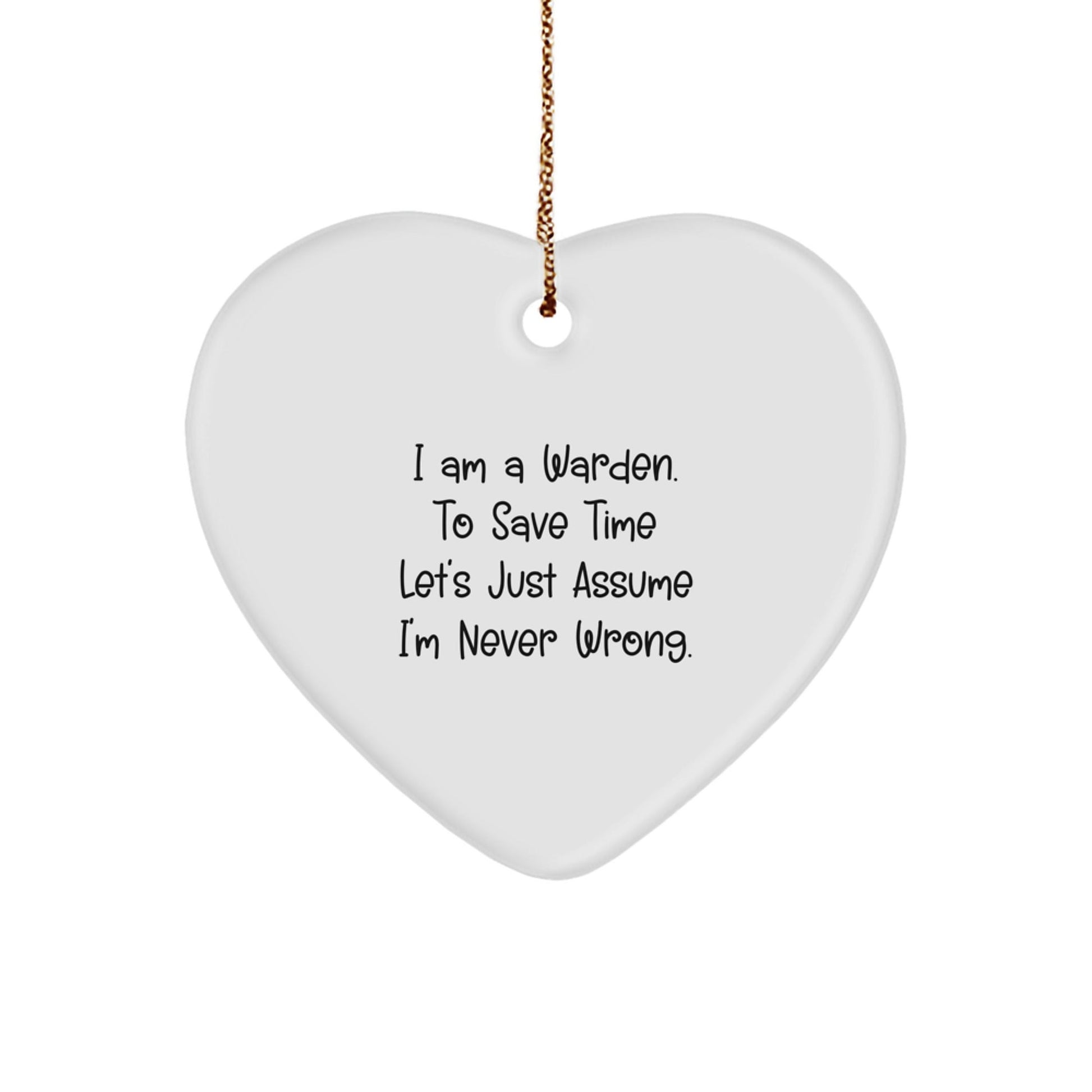 Warden Heart Ornament Gift for Friends, Funny Inspirational Quote, Christmas Unique Gifts from Men, Women, Family, Coworkers - The Buy Boom