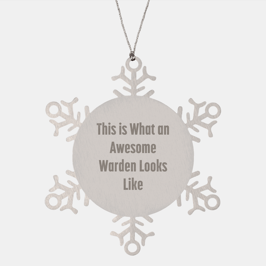 Warden Snowflake Ornament Gifts from Friends for Christmas - This Is What An Awesome Warden Looks Like - The Buy Boom