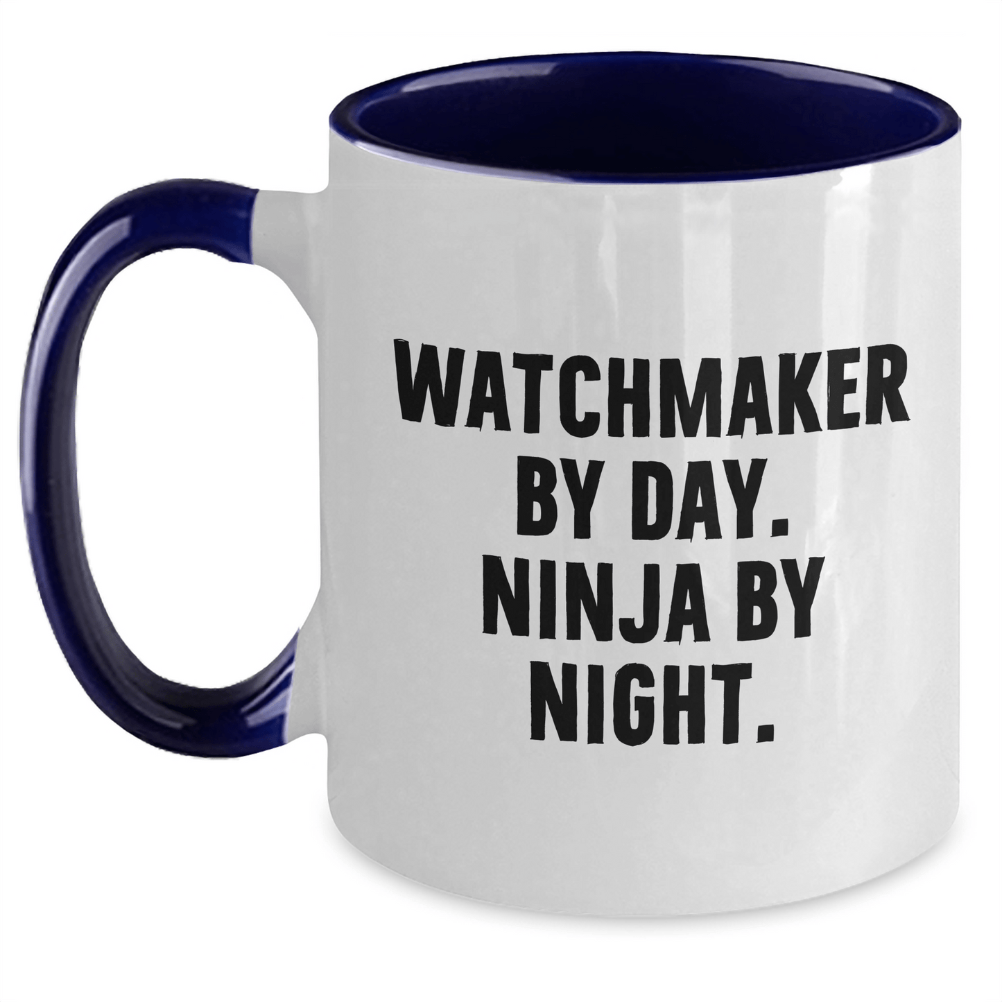 Watchmaker By Day Funny Ninja Mugs for Men Gifts from Dad on Father's Day - The Buy Boom