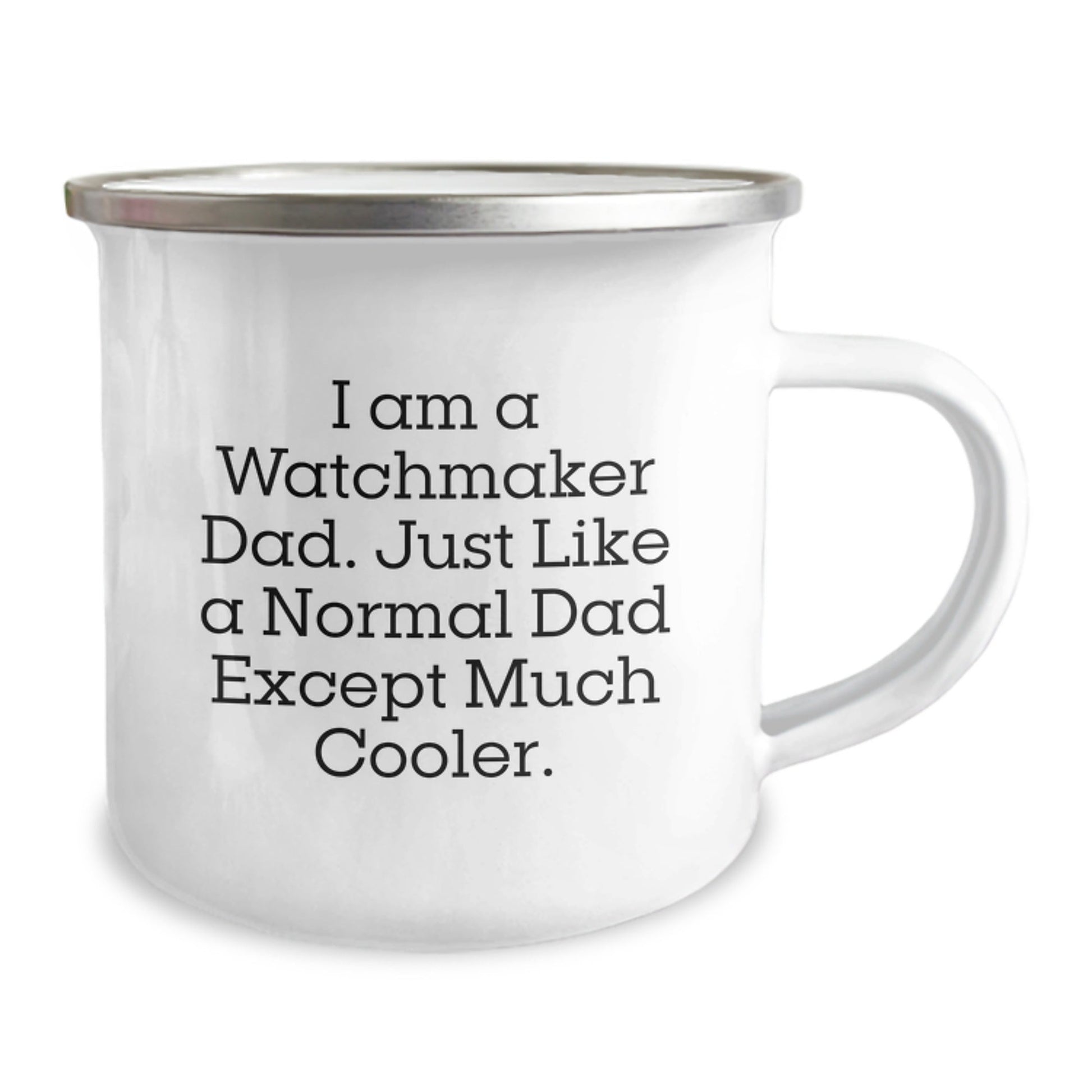 Watchmaker Dad Camping Mug Funny Gift for Watchmaker Men on Christmas Unique Gifts from Dad - The Buy Boom