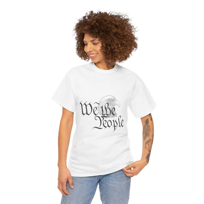 “We the People” Patriotic T-Shirt – Unisex Heavy Cotton Tee for Everyday Freedom, Activists & American Pride - The Buy Boom