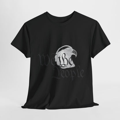 “We the People” Patriotic T-Shirt – Unisex Heavy Cotton Tee for Everyday Freedom, Activists & American Pride - The Buy Boom