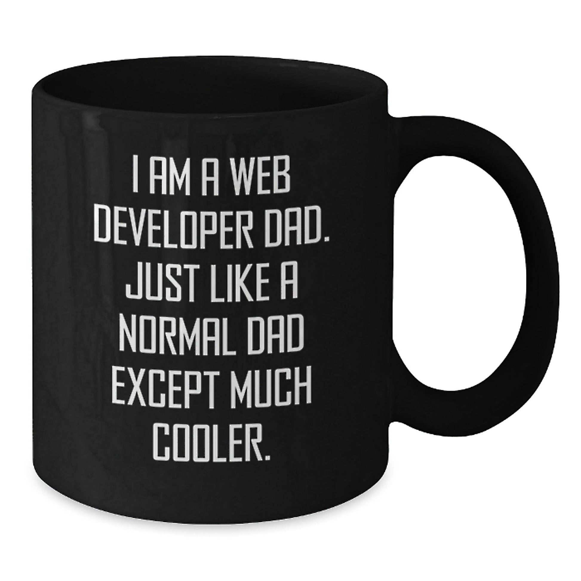 Web Developer Dad Gifts, I Am A Web Developer Dad Funny Quote Black Coffee Mug, Birthday Unique Gifts from Men to Web Developers - The Buy Boom