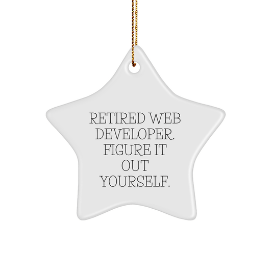 Web Developer Star Ornament, Funny Quote 'Figure It Out Yourself' Gifts from Friends for Women Men Coworkers Family - The Buy Boom