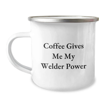Welder Gift from Friends - 'Coffee Gives Me My Welder Power' Enamel Camping Mug for Men, Women, or Coworkers, Graduation Unique Gifts - The Buy Boom