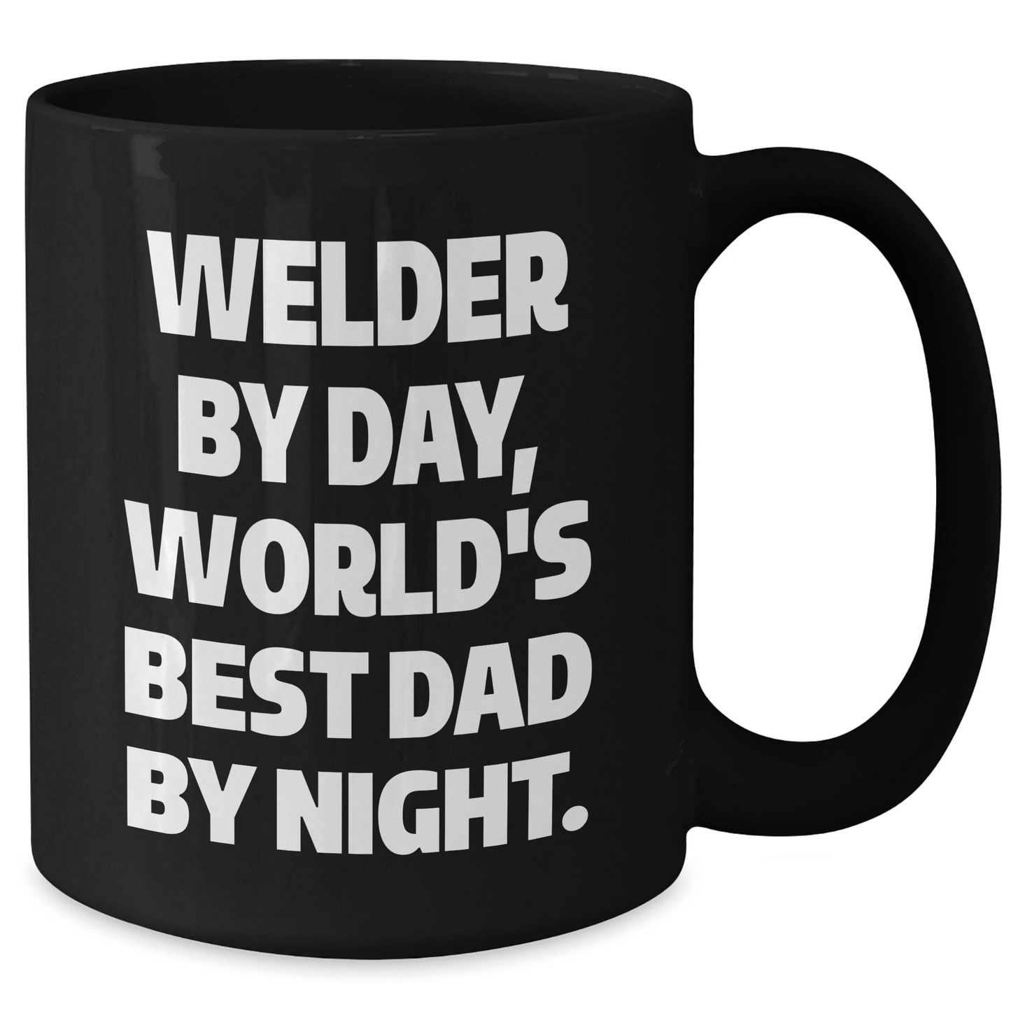 Welder Gifts for Him, Funny Quote Mug, Black Coffee Mug for Father's Day, Gifts from Men, Unique Gift Ideas for World's Best Dad - The Buy Boom