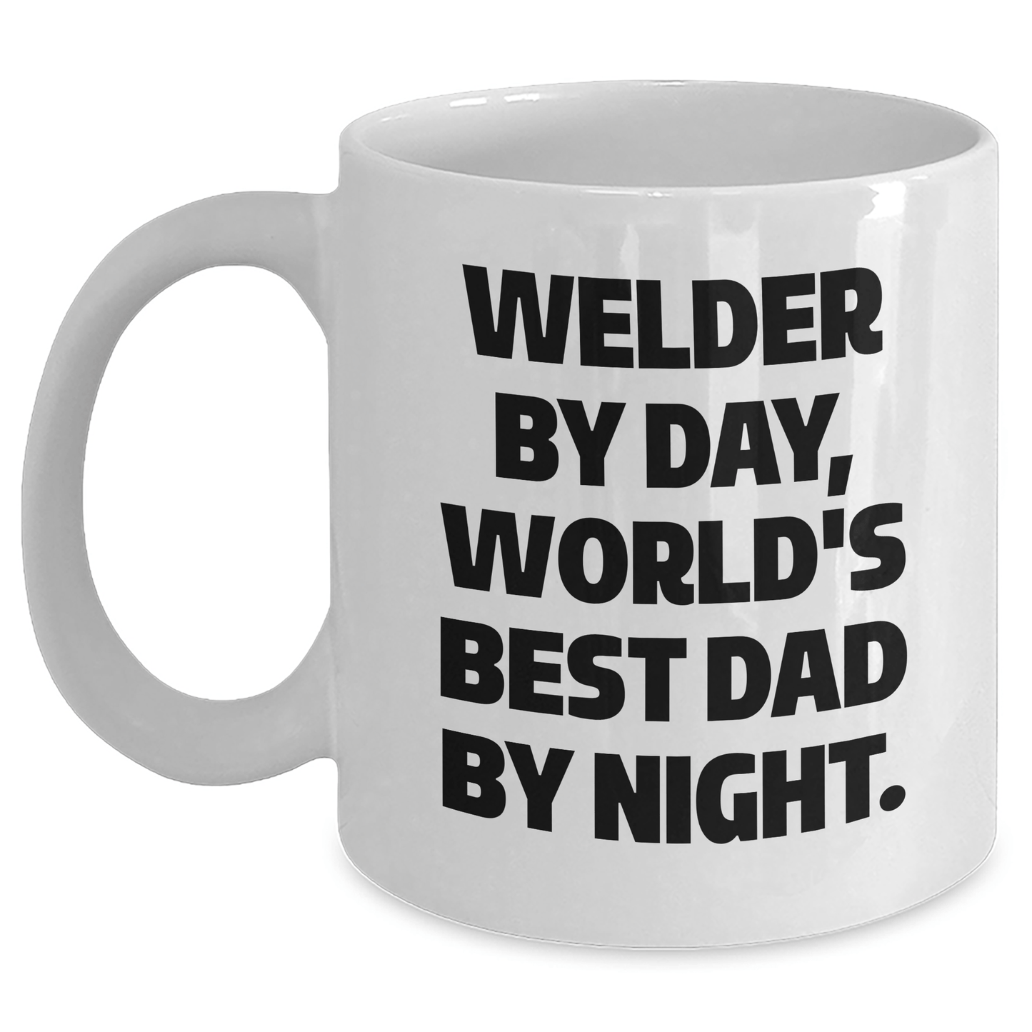 Welder Gifts, Funny Quote, Unique White Coffee Mug for Father's Day, Gifts from Men, Gifts for Welders - The Buy Boom