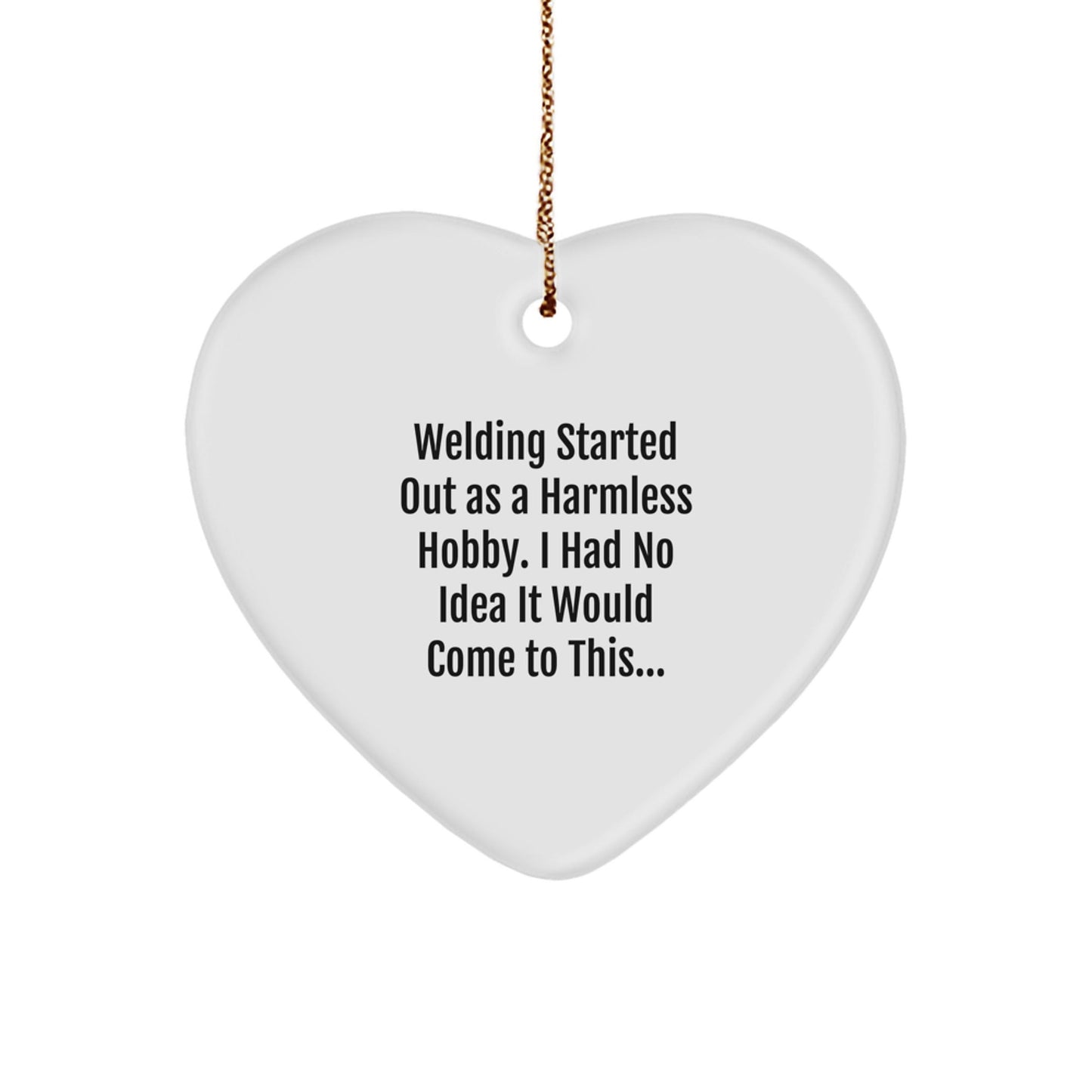 Welding Gifts for Welding Enthusiasts - Funny Heart Ornament, Christmas Unique Gifts from Friends to Family - The Buy Boom